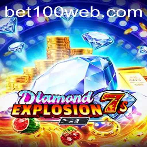 Exploring DiamondExplosion7sSE and the Excitement of bet100 in the Gaming World